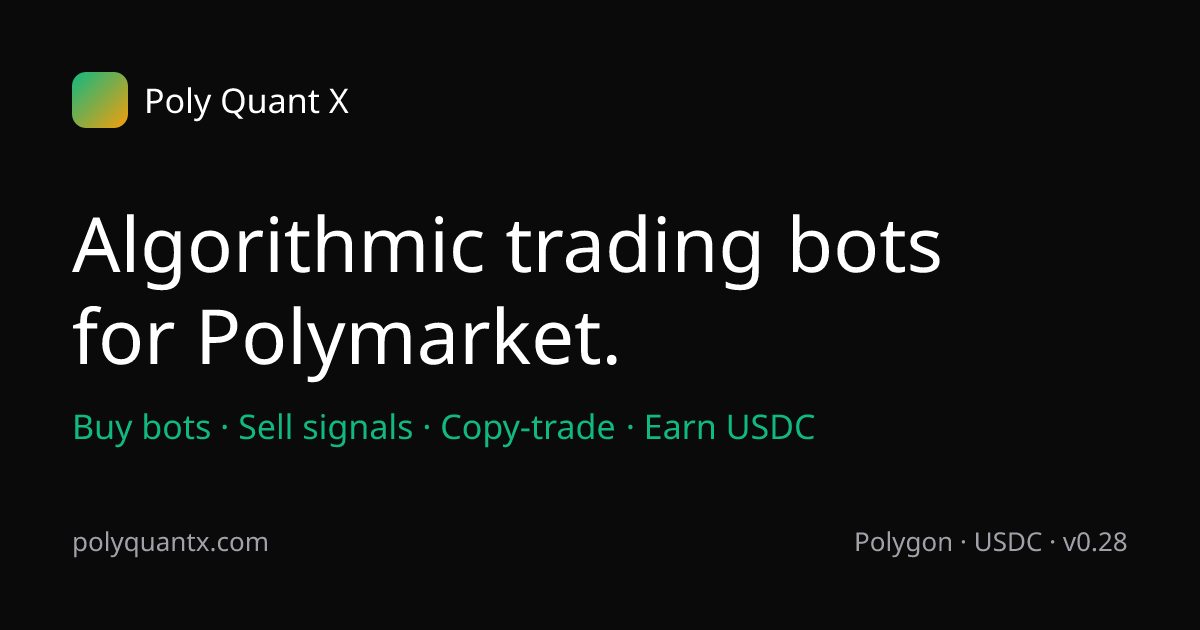 Poly Quant X — Polymarket bot marketplace
